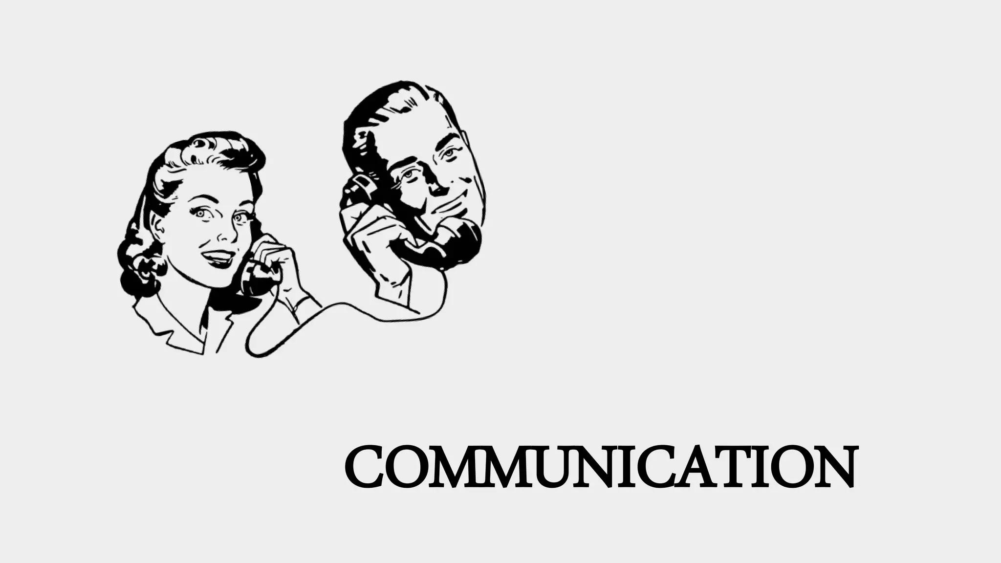 COMMUNICATION
 