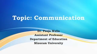 Topic: Communication
 