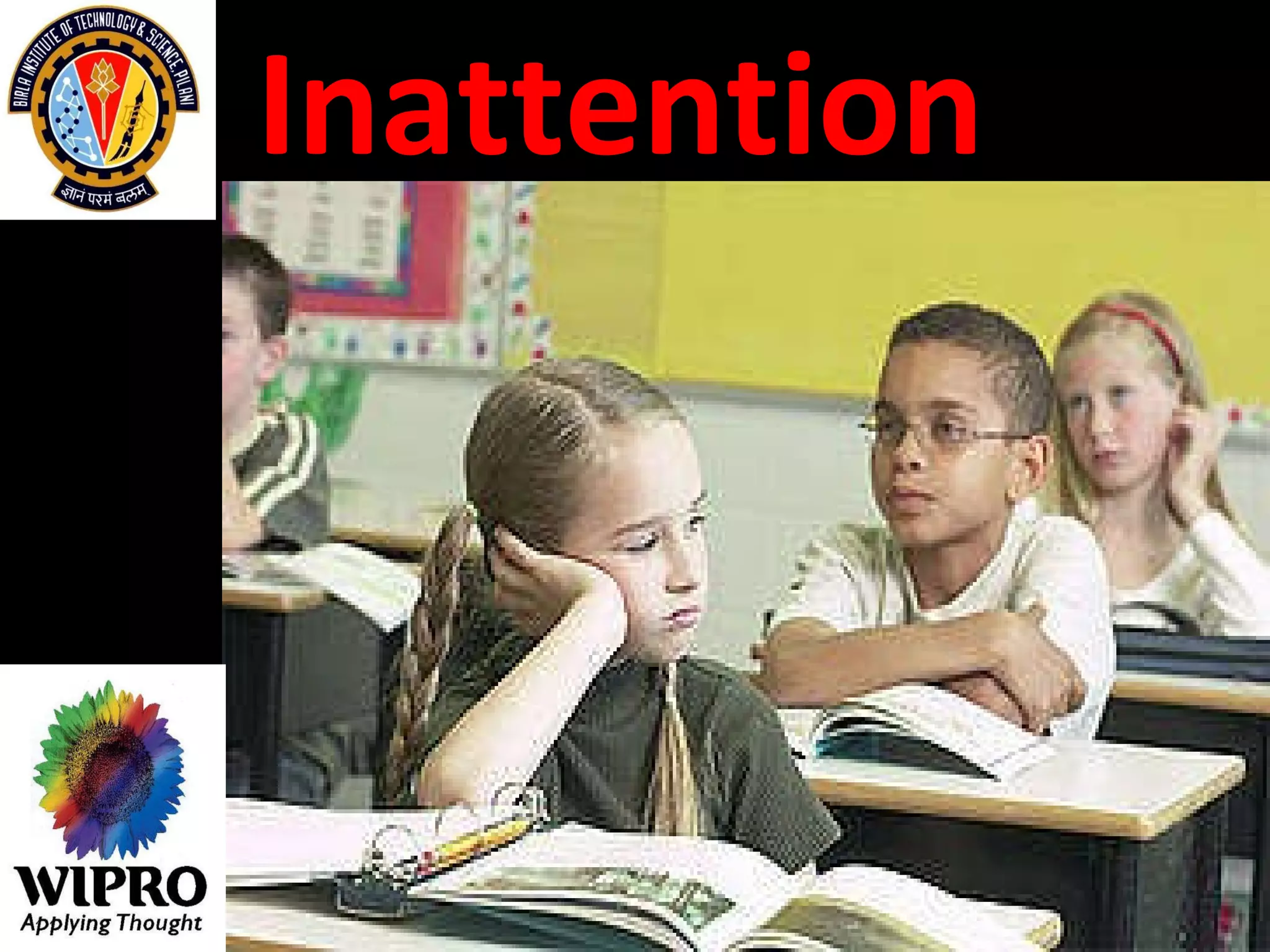 Inattention 