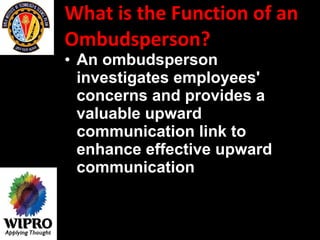 What is the Function of an Ombudsperson? <ul><li>An ombudsperson investigates employees' concerns and provides a valuable ...