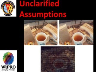 Unclarified Assumptions 