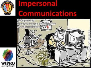 Impersonal Communications 