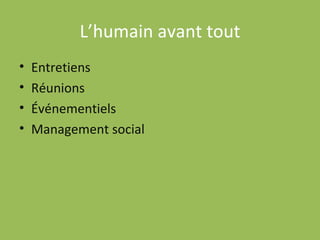 L’humain avant tout Entretiens Réunions Événementiels Management social 