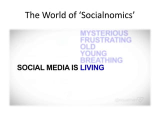 The World of ‘Socialnomics’
 