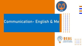 Communication- English & Me
 