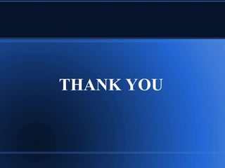 THANK YOU
 