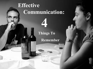 Analytical & Global Marking Effective 4 Things To Remember Communication: 