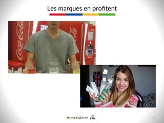 Les  marques  en  proﬁtent  
8  
 