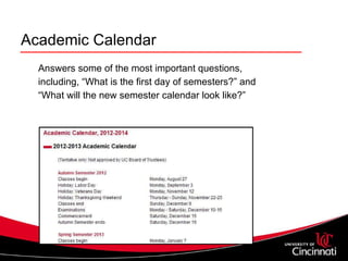 Academic Calendar Answers some of the most important questions, including, “What is the first day of semesters?” and “What will the new semester calendar look like?” 
