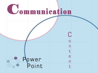Communication powerpoint2565 | PPT