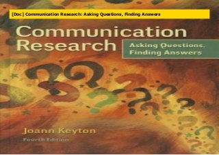 [Doc] Communication Research: Asking Questions, Finding Answers
 