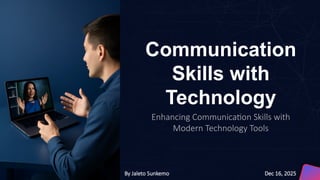 communication-skills-with-technology tools | PPTX