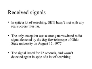 Communication with Extraterrestrial Intelligence