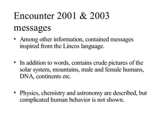 Communication with Extraterrestrial Intelligence