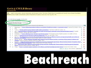 Use this to look for root
endings. For example:
rac* looks for racial,
race, races,
 