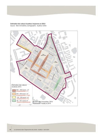 Le commerce dans l’hypercentre de Lorient - AudéLor - Avril 201416
L’équipement de la maison : 5 310 m² en
2013 (13% des s...