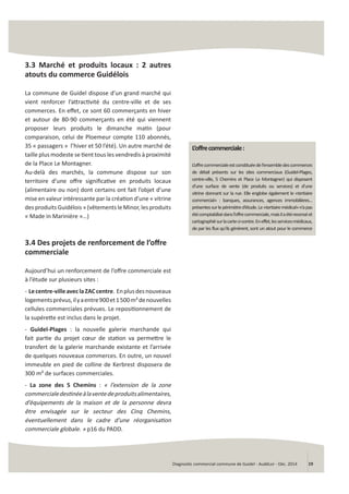Diagnos c commercial commune de Guidel - AudéLor - Déc. 2014 19
3.3 Marché et produits locaux : 2 autres
atouts du commerc...