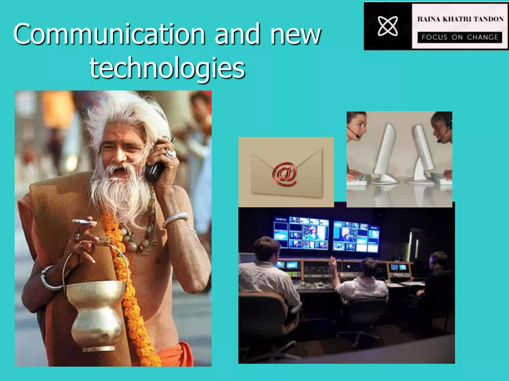 Communication and new
technologies