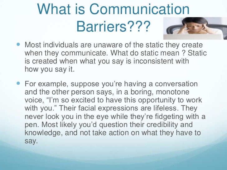 Communication barriers