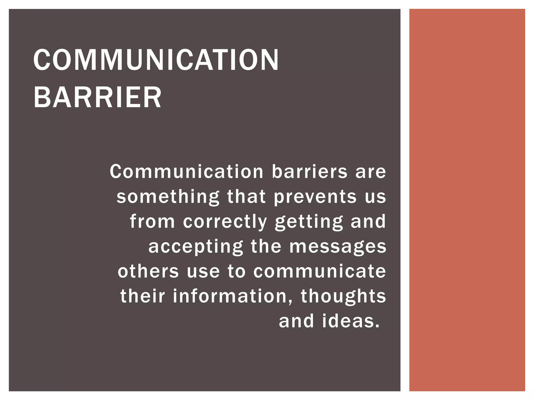 Two Types Of Communication Barriers COMMUNICATION barrier types.pptx