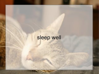 sleep wellsleep well