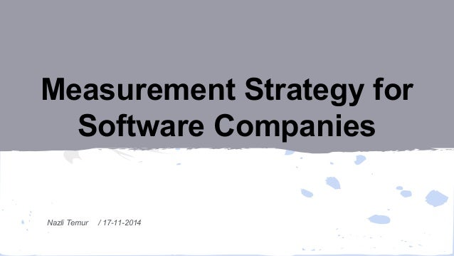 measurement strategy for software companies measurement strategy