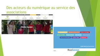 Des acteurs du numérique au service des
associations
 