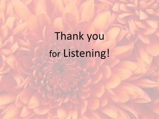 Thank you
for Listening!

 