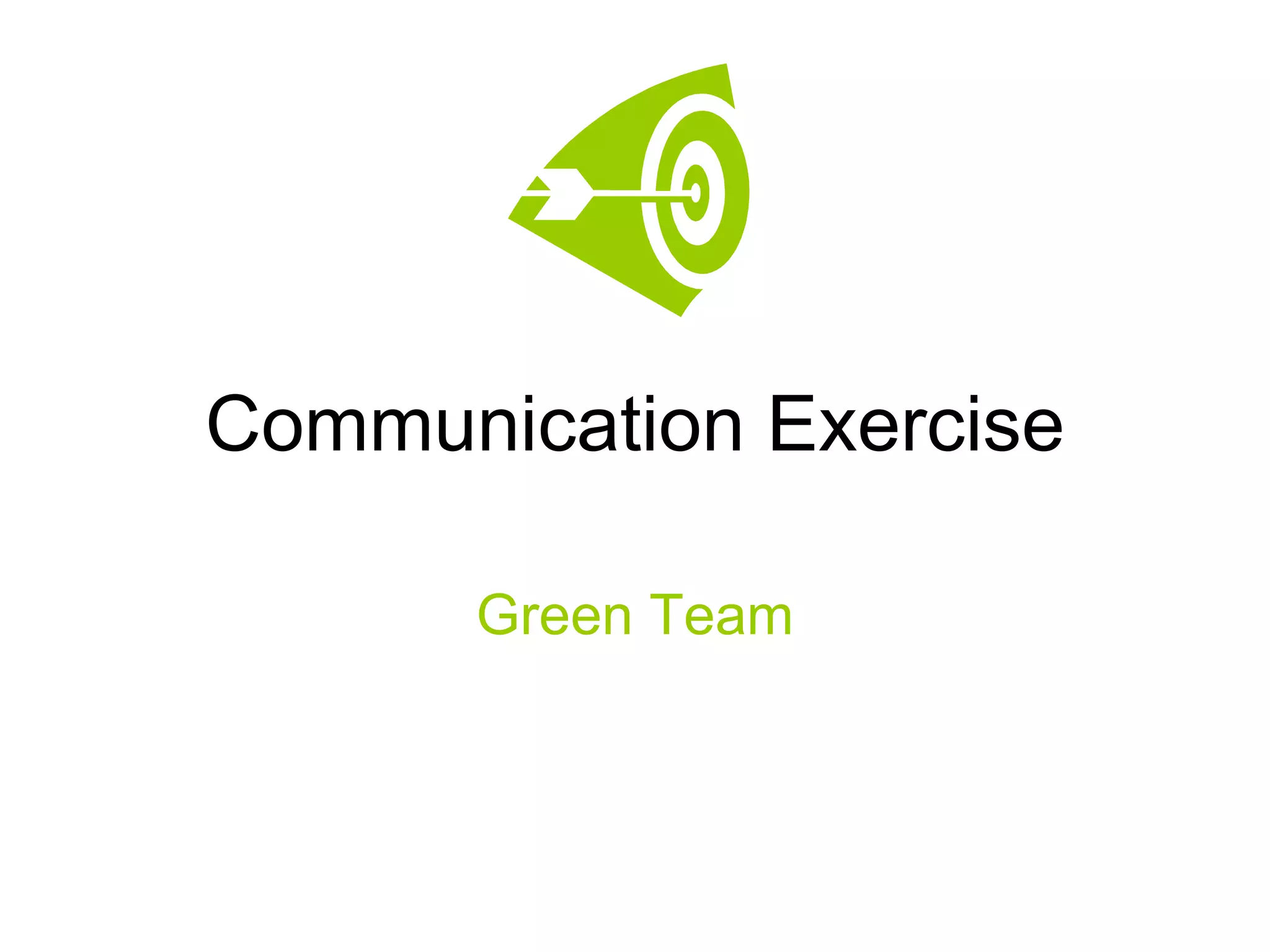 Communication Exercise Green Team