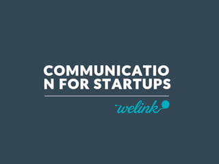 Best Practises / Communication for startups - sept 2014