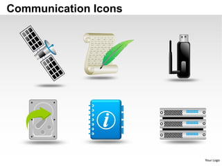 Communication Icons




                      Your Logo
 