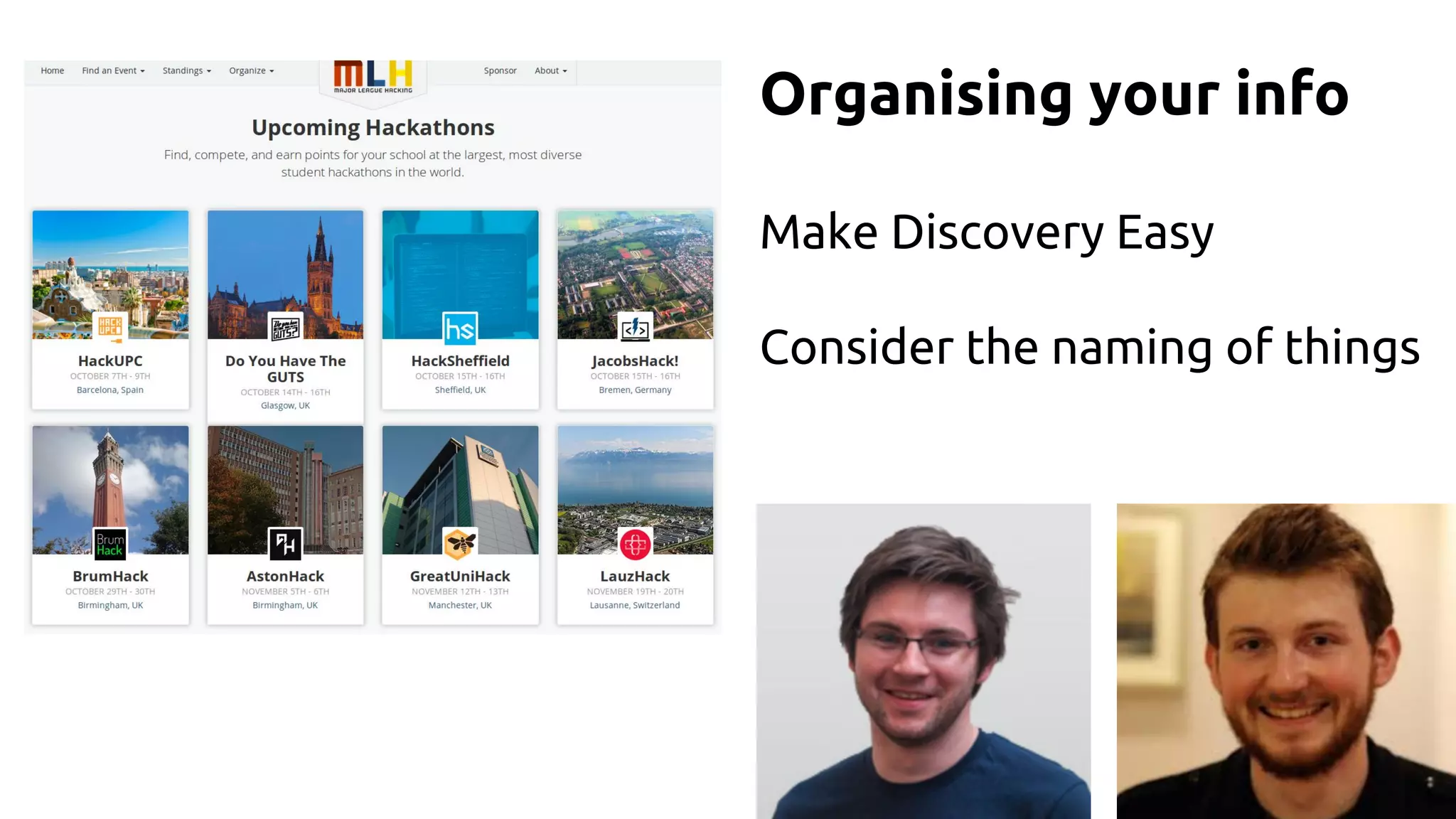 Organising your info
Make Discovery Easy
Consider the naming of things
 