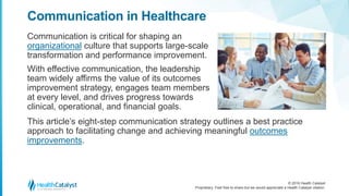 Communication in Healthcare Culture: Eight Steps to Uphold Outcomes Improvement