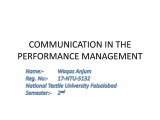 COMMUNICATION IN THE
PERFORMANCE MANAGEMENT
 