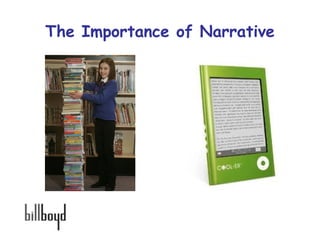 The Importance of Narrative 