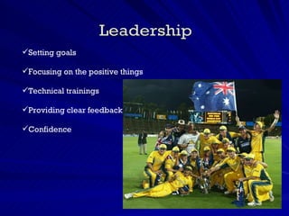 Setting goals Focusing on the positive things Technical trainings Providing clear feedback Confidence 