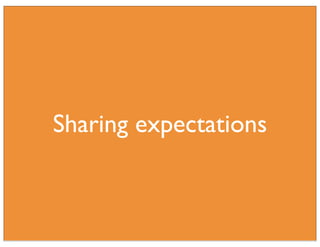 Sharing expectations