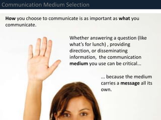 Communication Medium Selection | PPTX