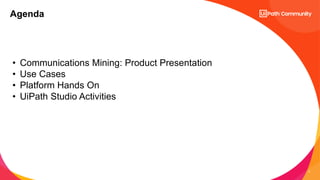 UiPath Community: Communication Mining from Zero to Hero | PDF