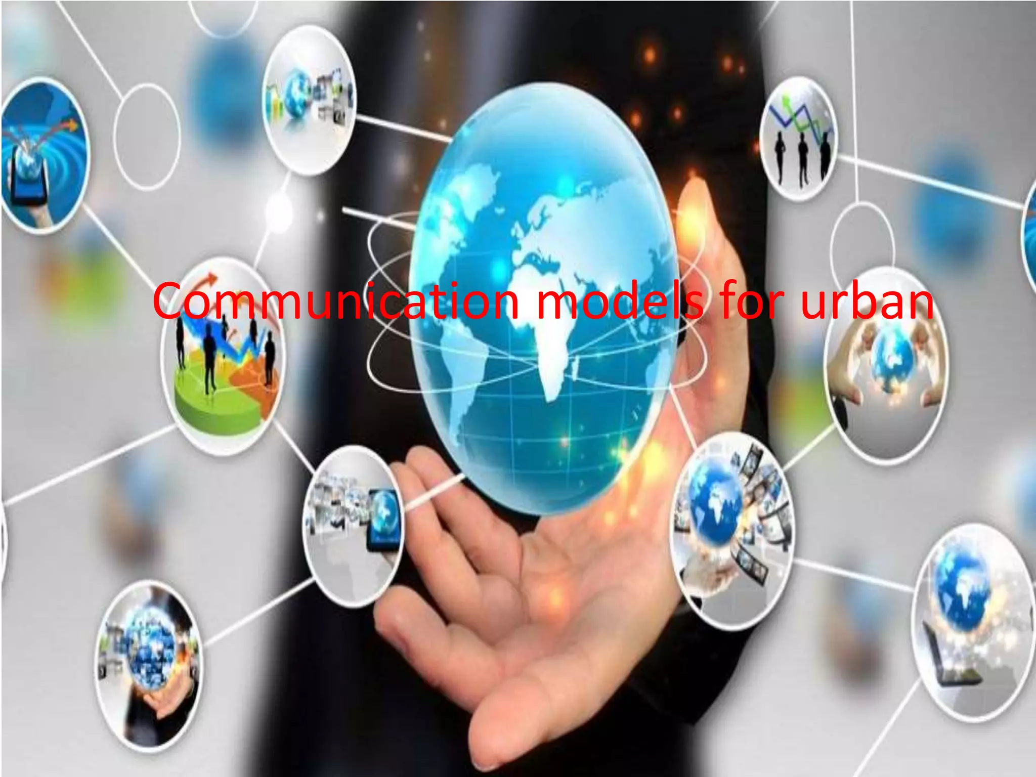 Communication models for urban | PPT