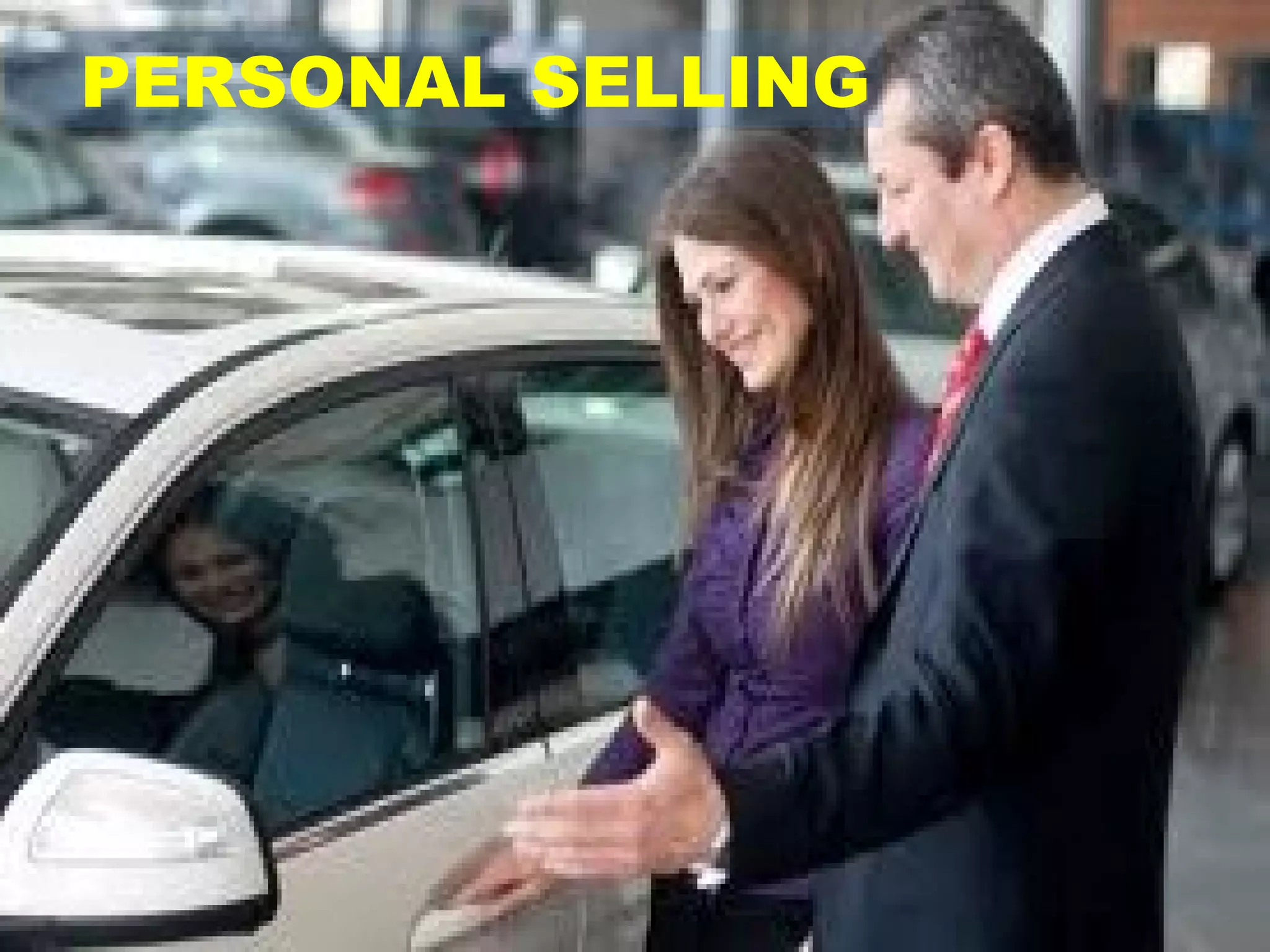 PERSONAL SELLING 