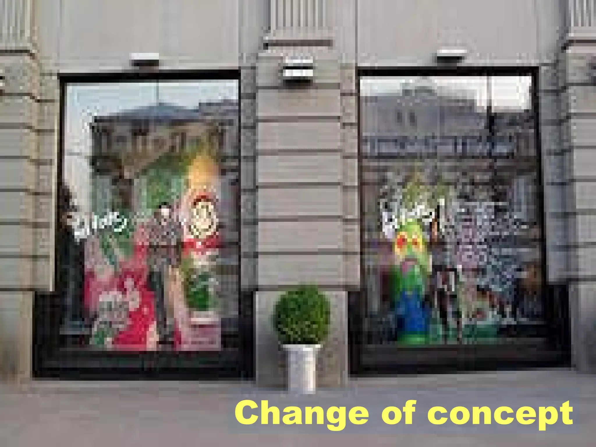 Change of concept 