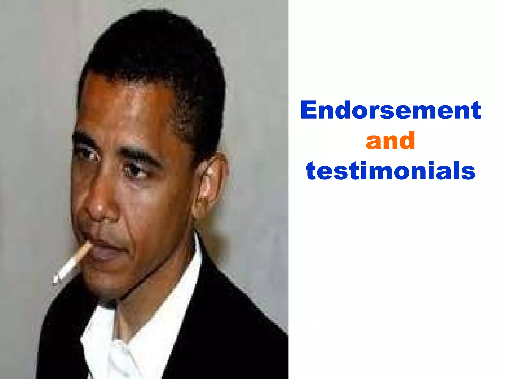 Endorsement  and  testimonials 