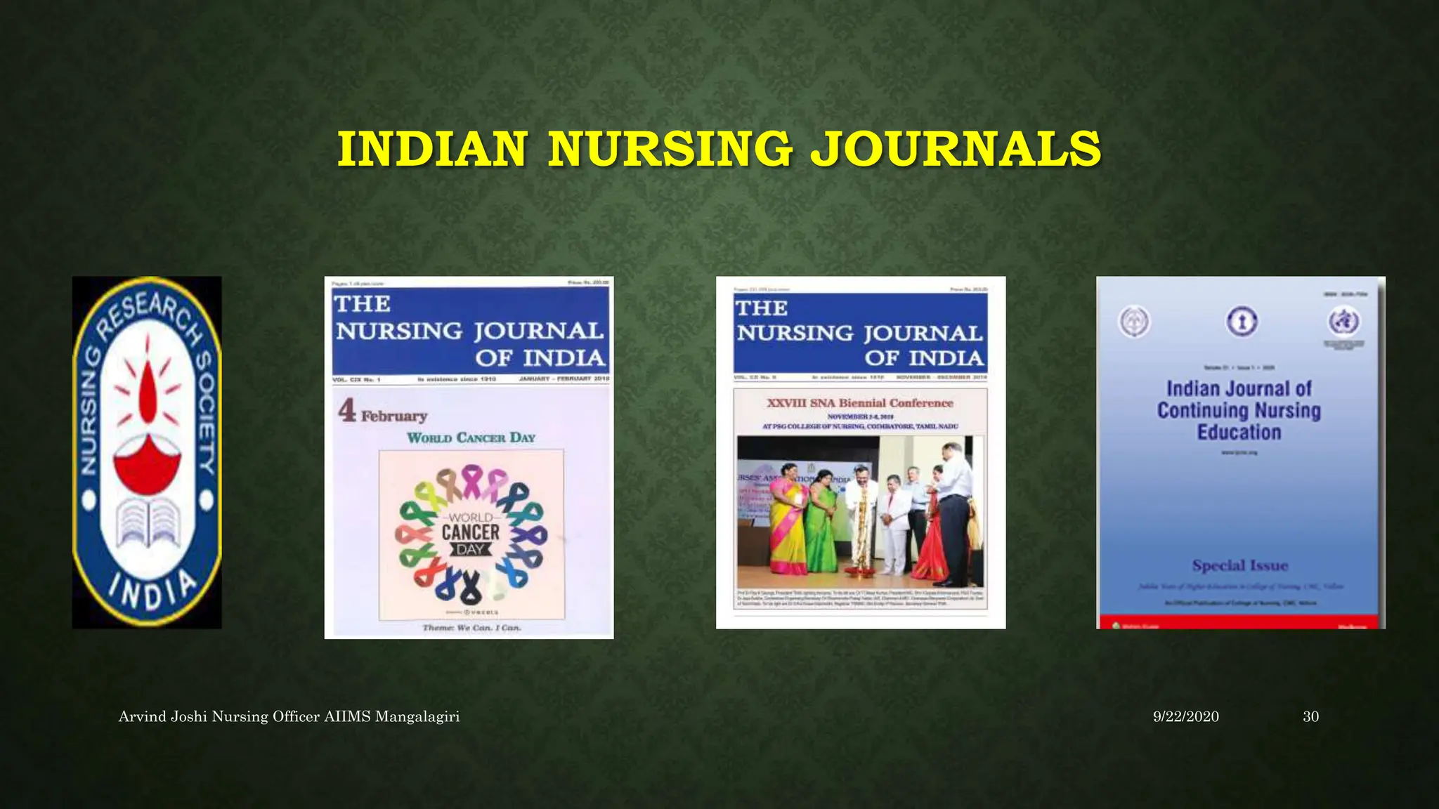 INDIAN NURSING JOURNALS
9/22/2020
Arvind Joshi Nursing Officer AIIMS Mangalagiri 30
 