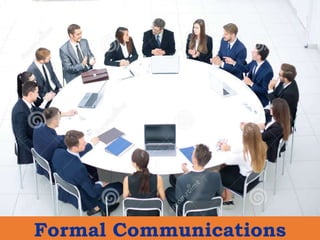 Formal Communications
 