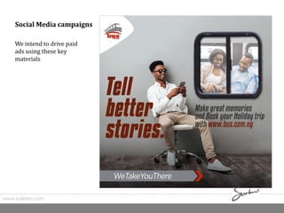 Social Media campaigns
www.surkreo.com
We intend to drive paid
ads using these key
materials
 