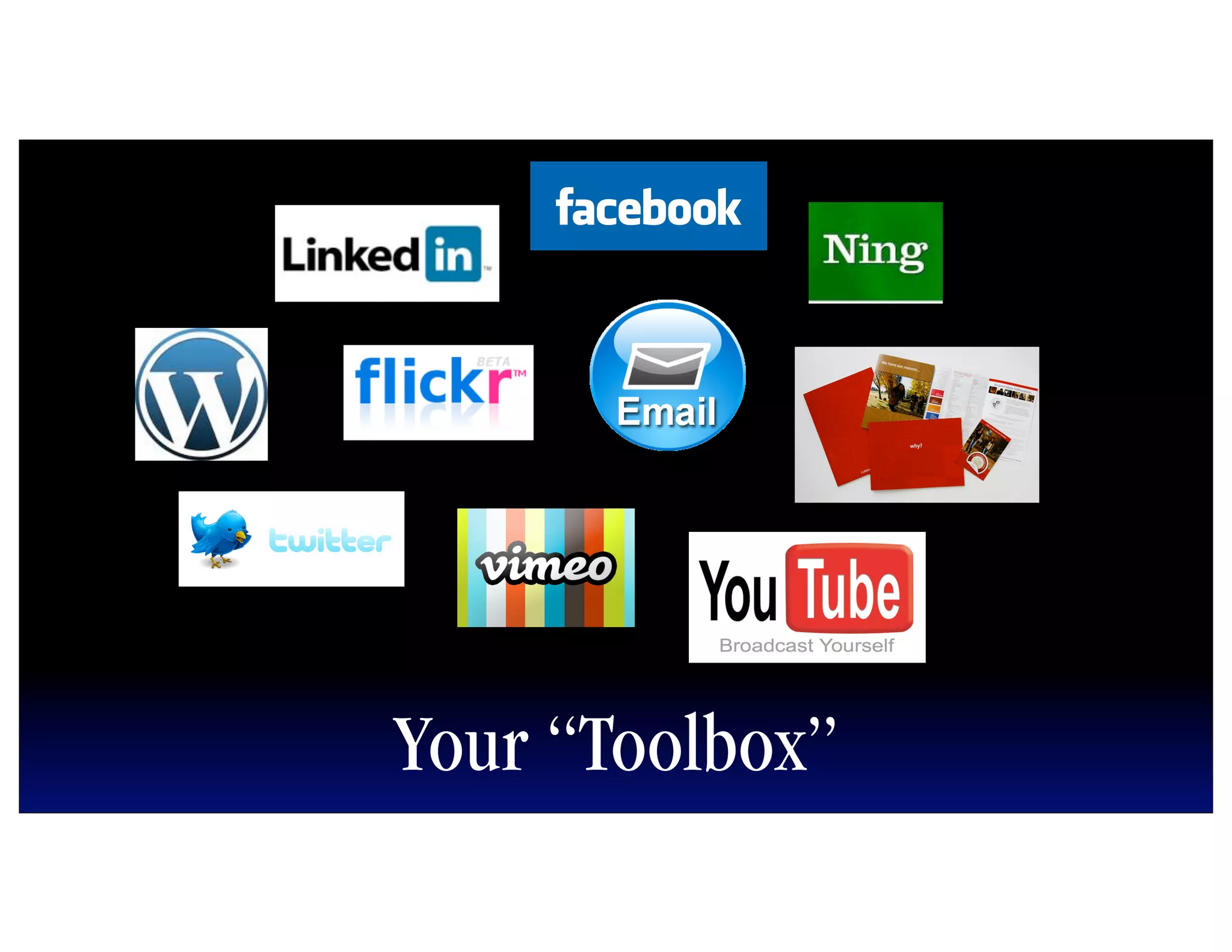 Your “Toolbox”
 