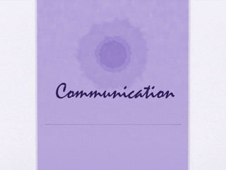 Communication

 