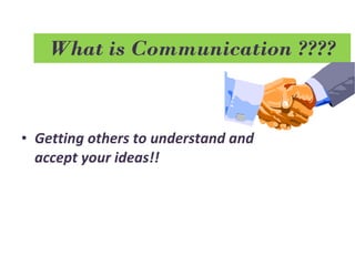 What is Communication ???? ,[object Object]
