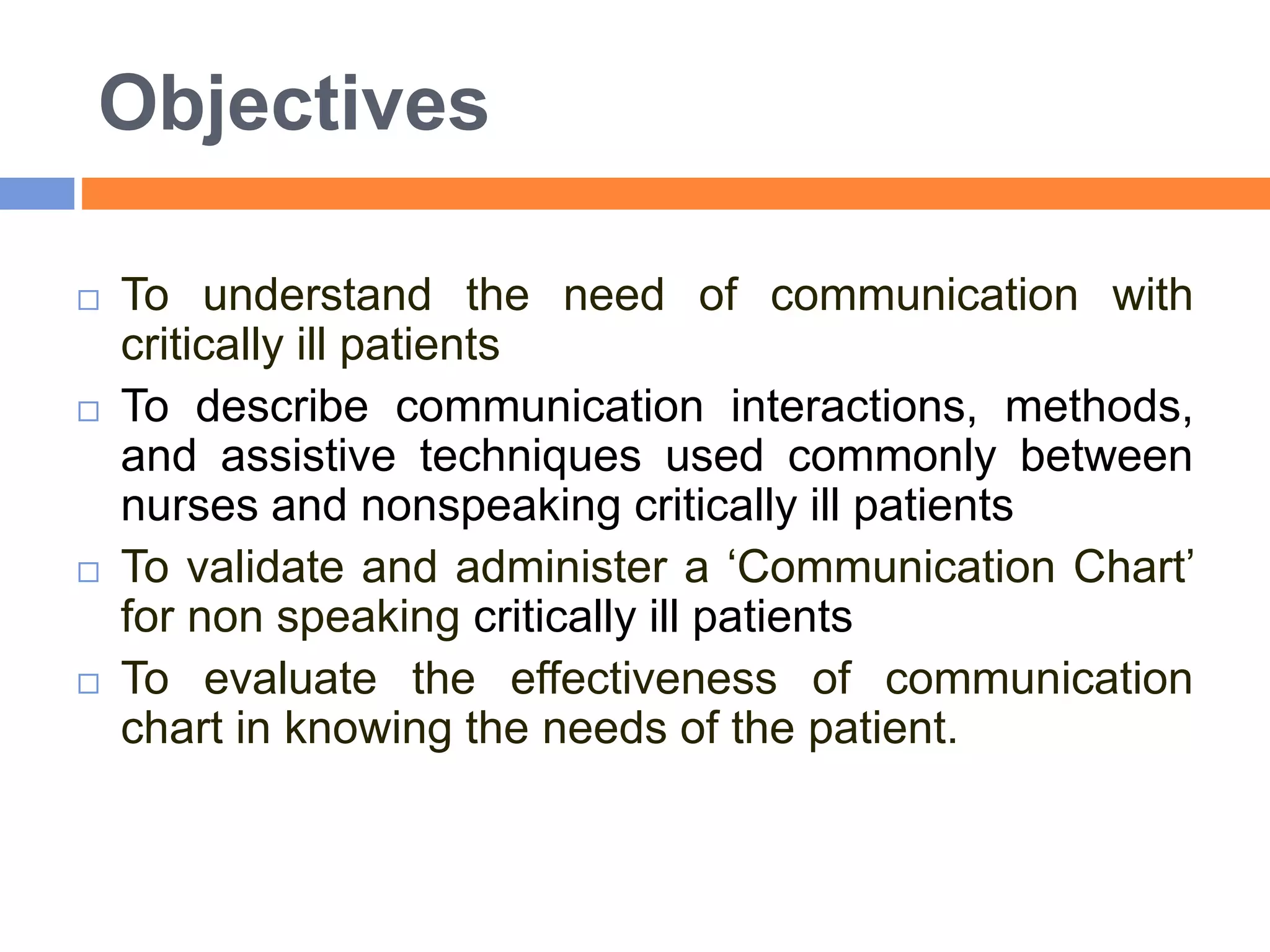 Communication In Icu Communication with ICU patients: Knowing their needs | PPTX